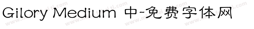 Gilory Medium 中字体转换